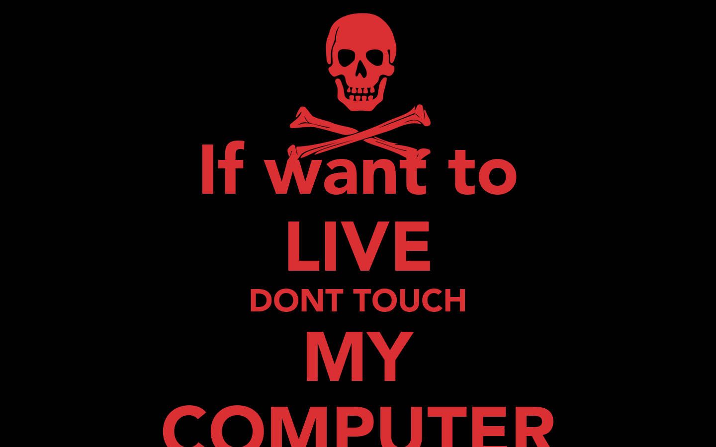 1440x900 Dont Touch My Computer HD Wallpaper (100++)