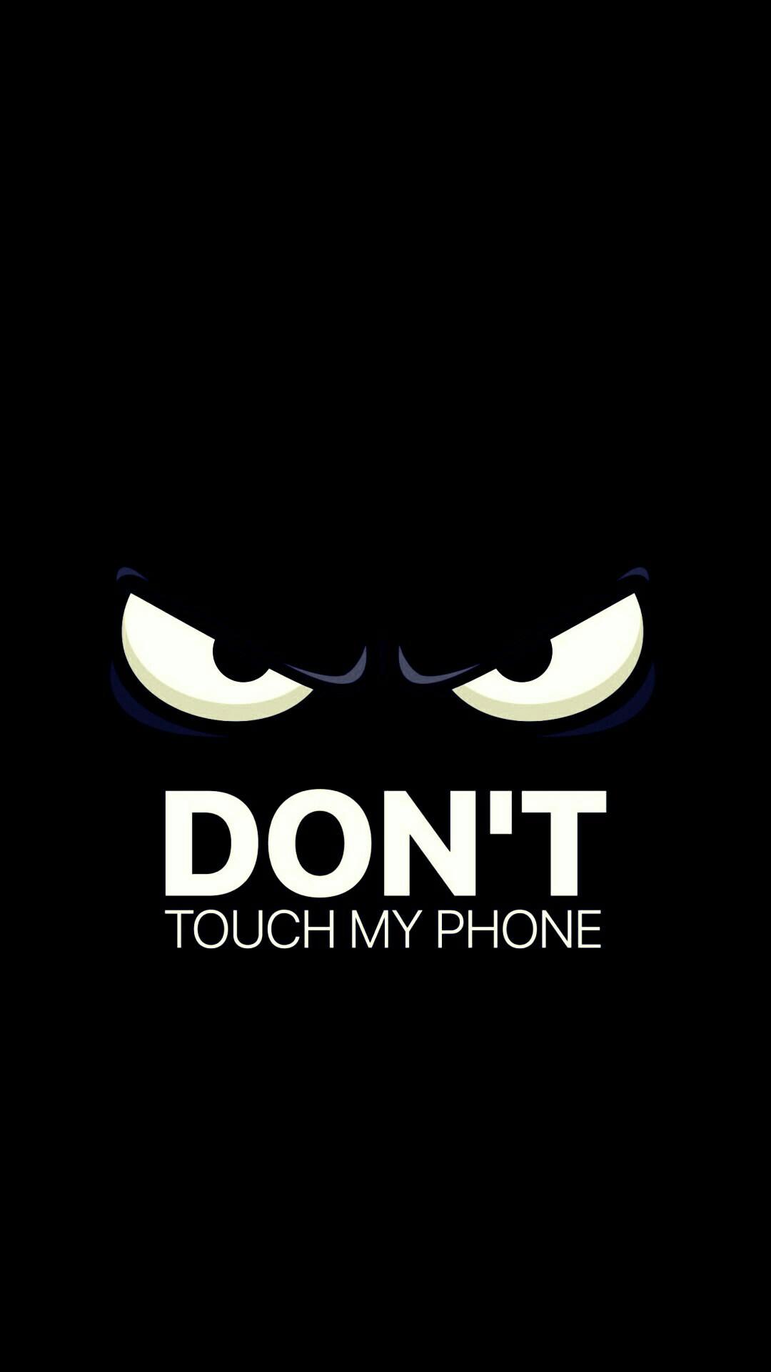 1080x1920 Don't Touch My Computer Wallpaper