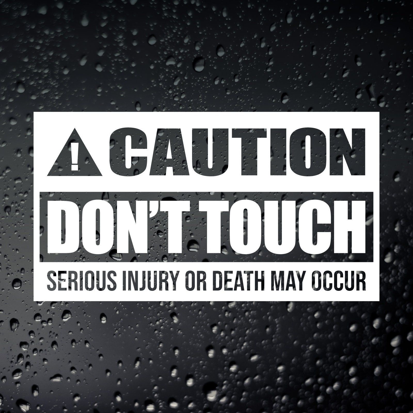 1600x1600 Caution Don't Touch Funny Car Motorcycle Sticker, Vinyl Decal Window Bumper Graphic
