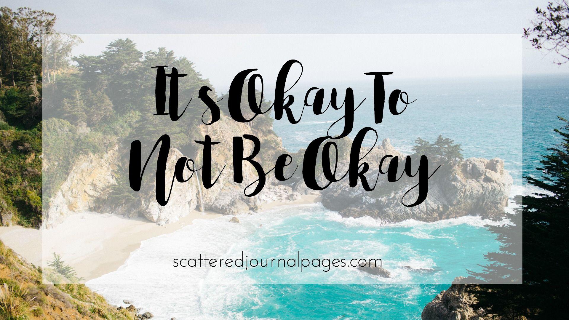 1920x1080 It's Okay To Not Be Okay