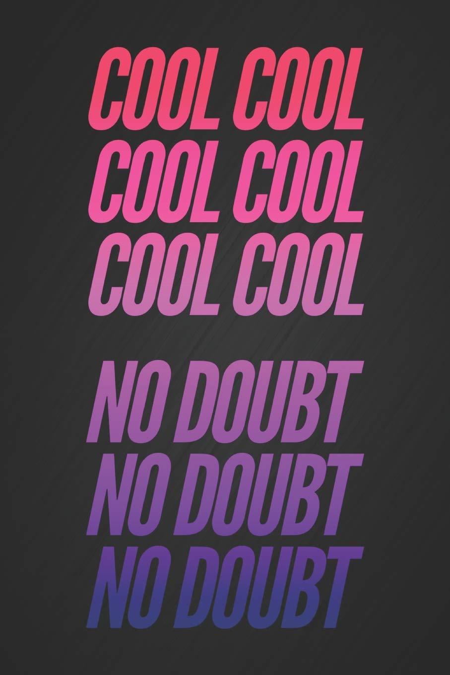 907x1360 Cool Cool Cool Cool Cool Cool No Doubt No Doubt No Doubt: Funny