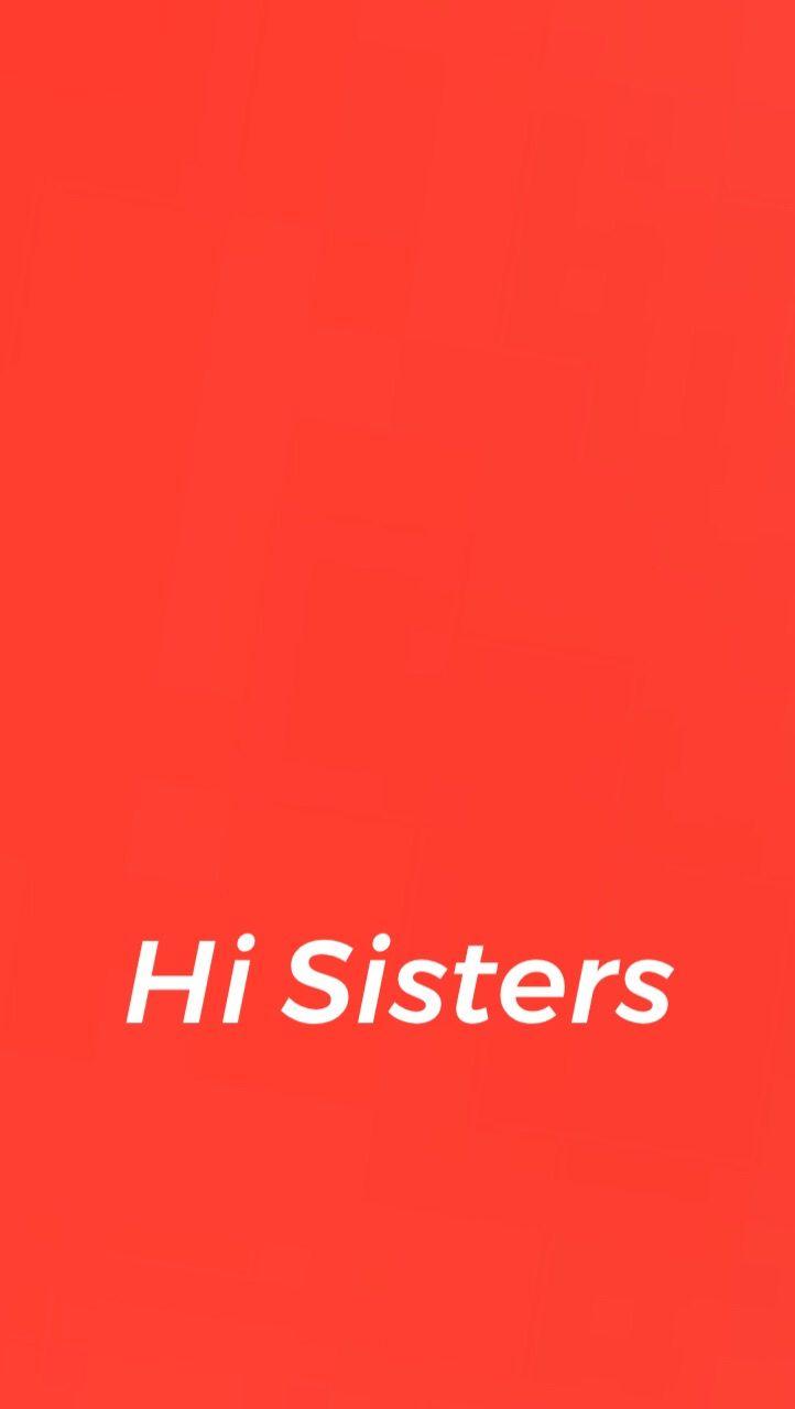 Hình nền Hi Sisters - Top Những Hình Ảnh Đẹp