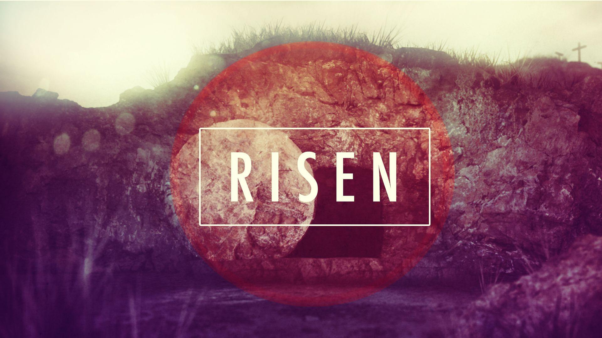Christ is Risen Wallpapers Top Free Christ is Risen Backgrounds