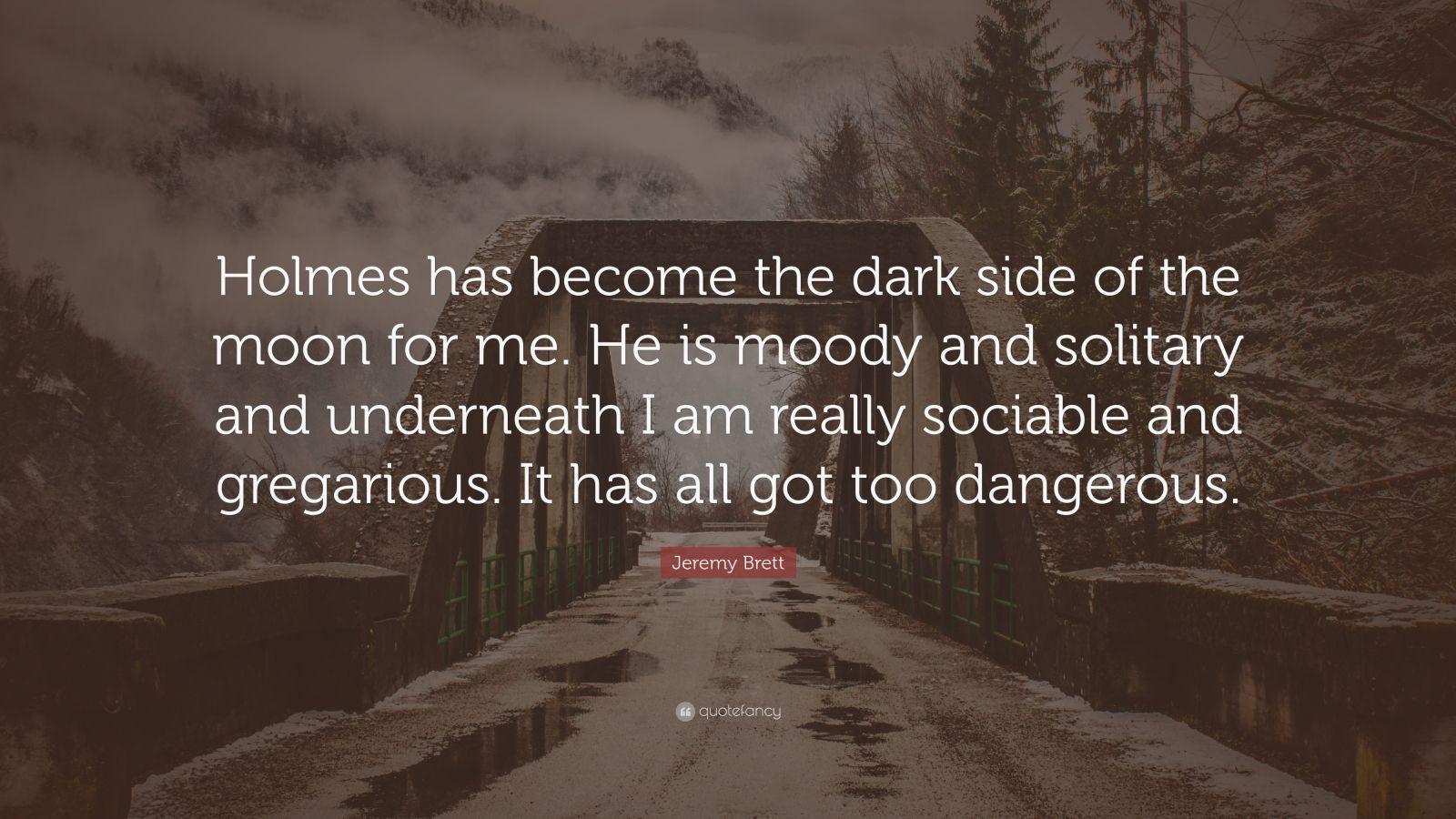 1600x900 Jeremy Brett Quote: “Holmes has become the dark side of the moon