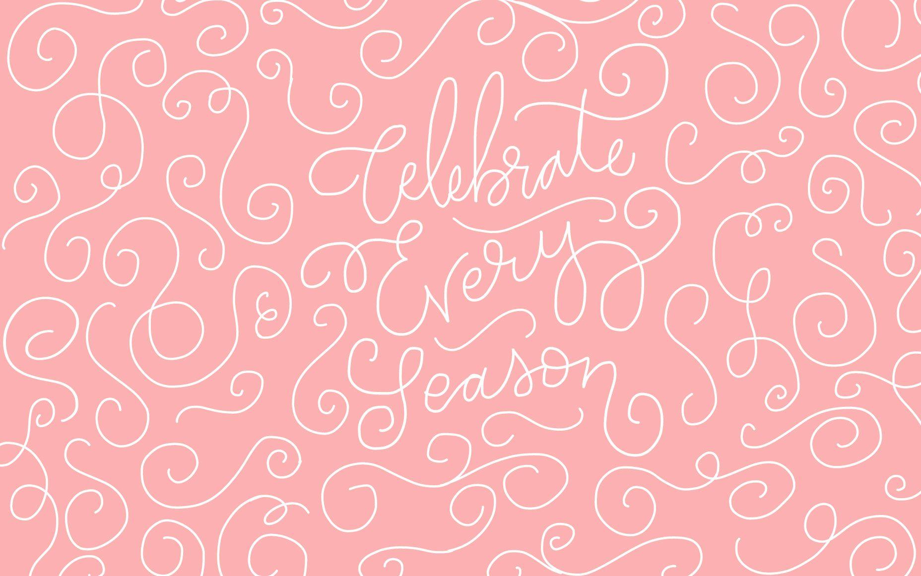 1856x1161 Free Wallpaper // Celebrate Every Season. The Free Woman