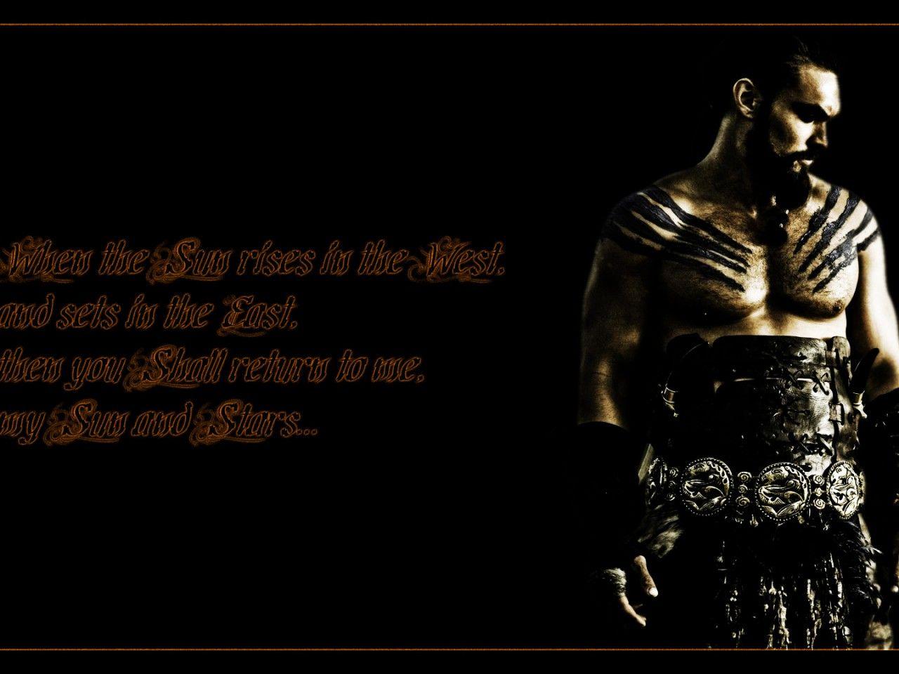 1280x960 Game of Thrones Drogo Quote High Resolution Wallpaper