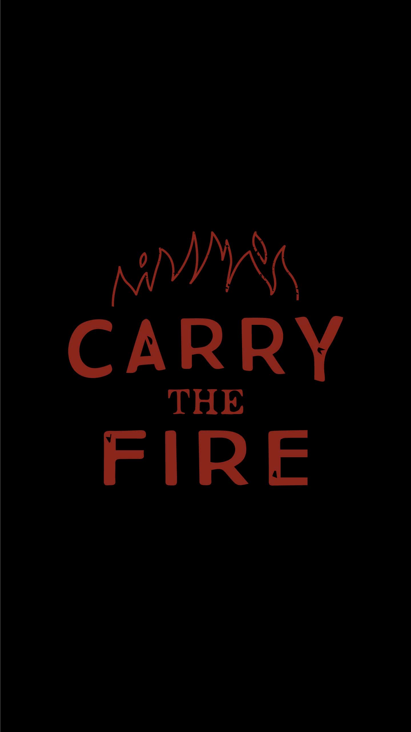 1440x2560 Carry the Fire from Cormac McCarthy's 'The Road'. The Art of Manliness