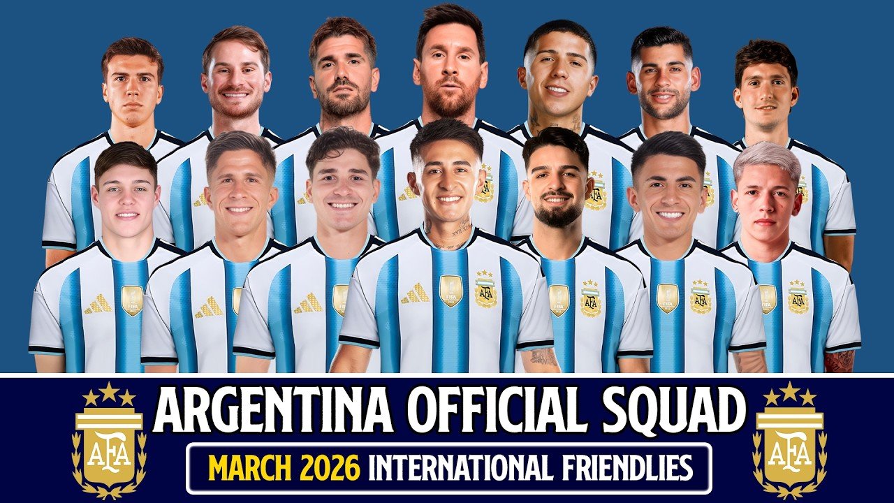 1280x720 Argentina Official Selection March 2026. Full Squad 2026 Reveal!