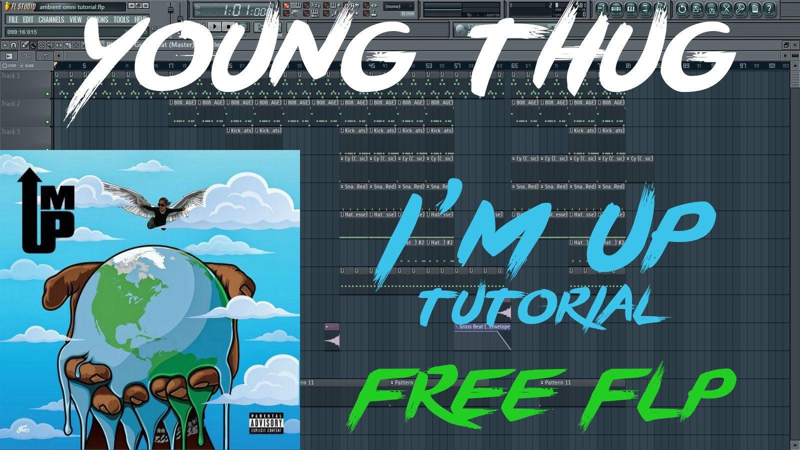 1600x900 Young Thug'm Up Tutorial (FREE FLP)