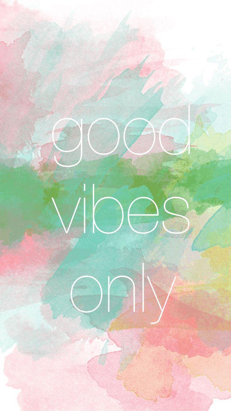 736x1307 Good Vibes Only Wallpaper