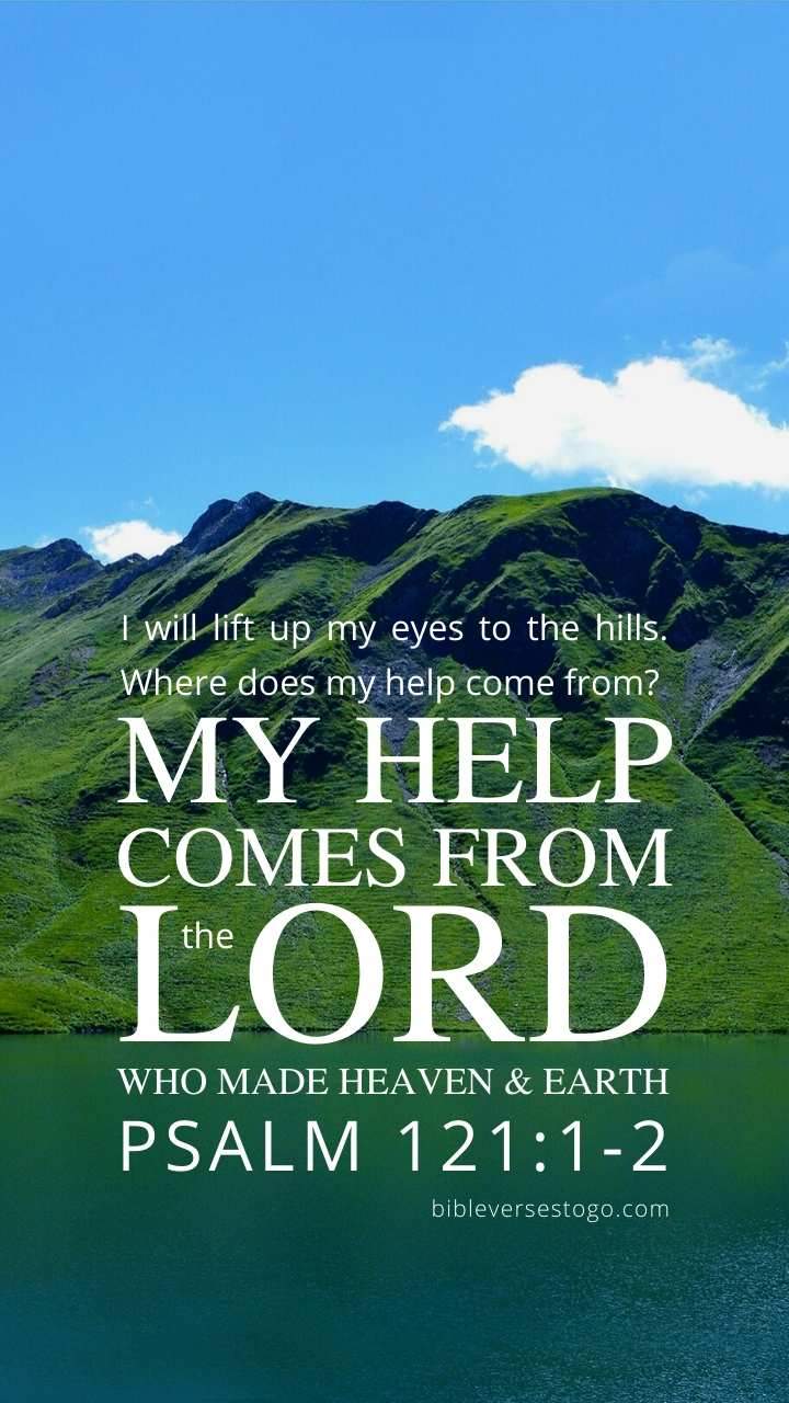 720x1280 Hills N Lake Psalm 121:1 2 Phone Wallpaper