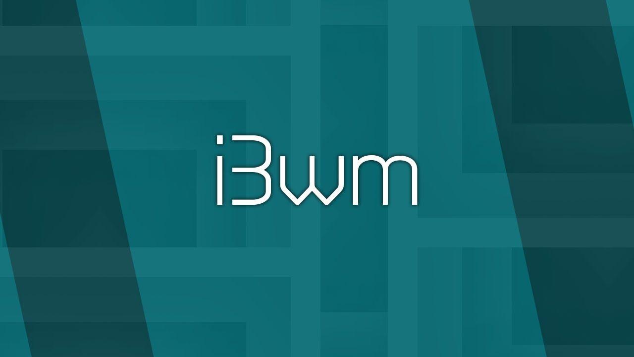 1280x720 I3wm: Configuration (2 3)