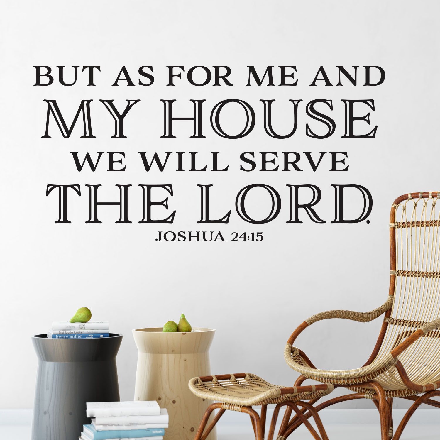 1500x1500 Joshua 24:15 Vinyl Wall Decal 15 by Wild Eyes Signs As for me and my house we will serve the Lord, Scripture Wall Vinyl, Family Room Bible Wall Words
