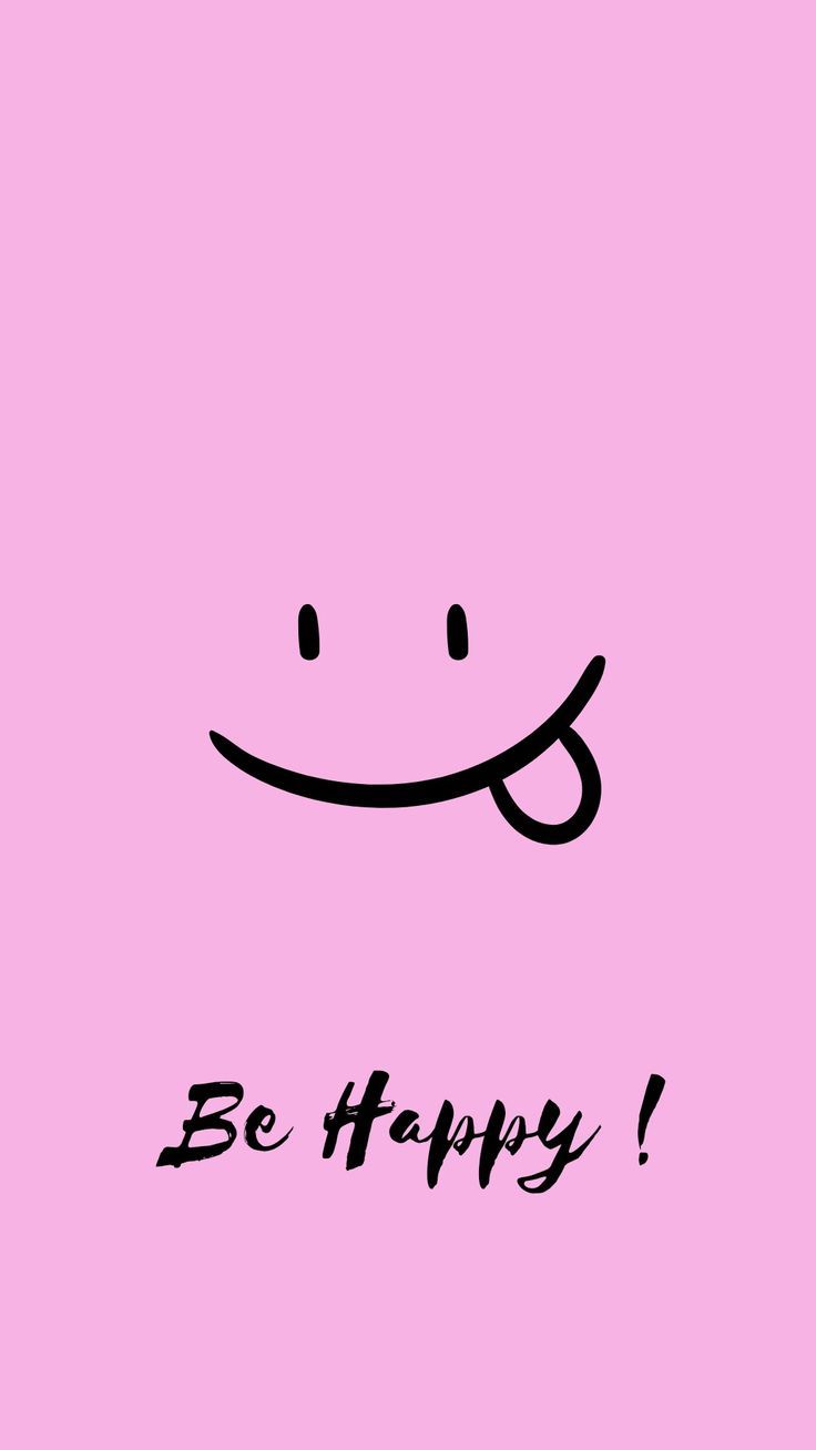 736x1308 Cute Wallpaper happy home screen lockscreen minimal aesthetic be happy