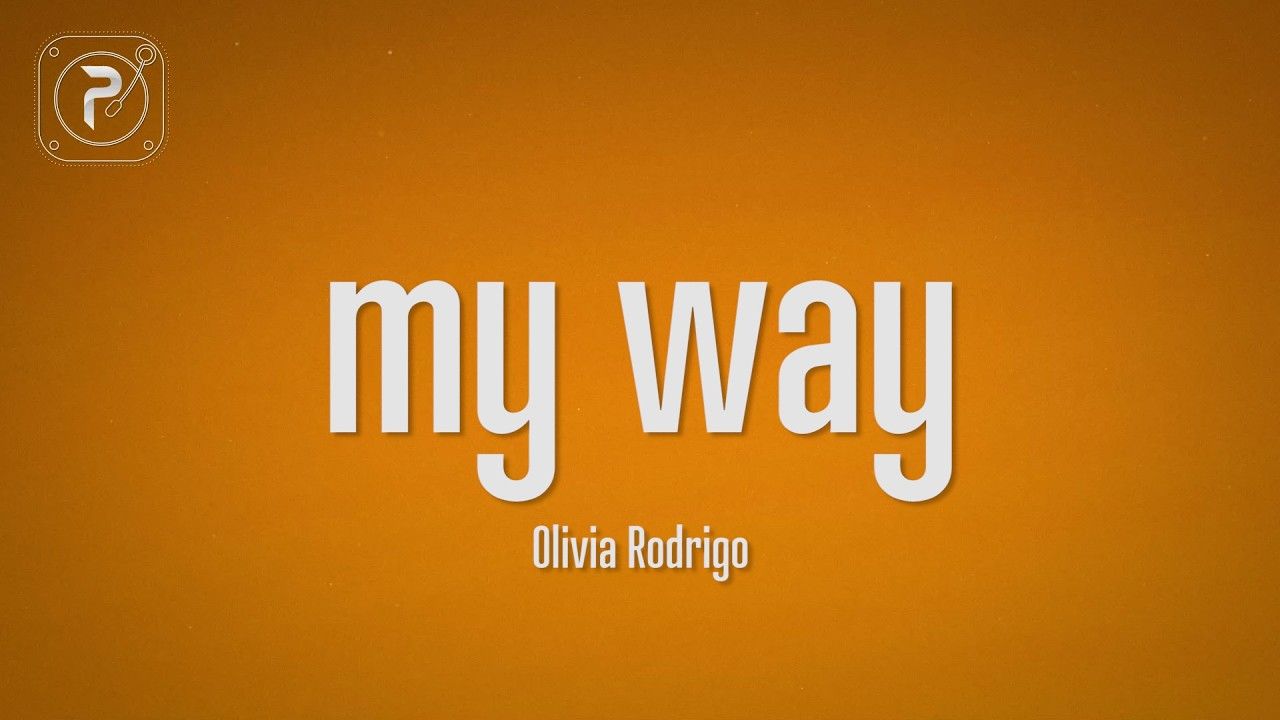 1280x720 Olivia Rodrigo way (Lyrics)