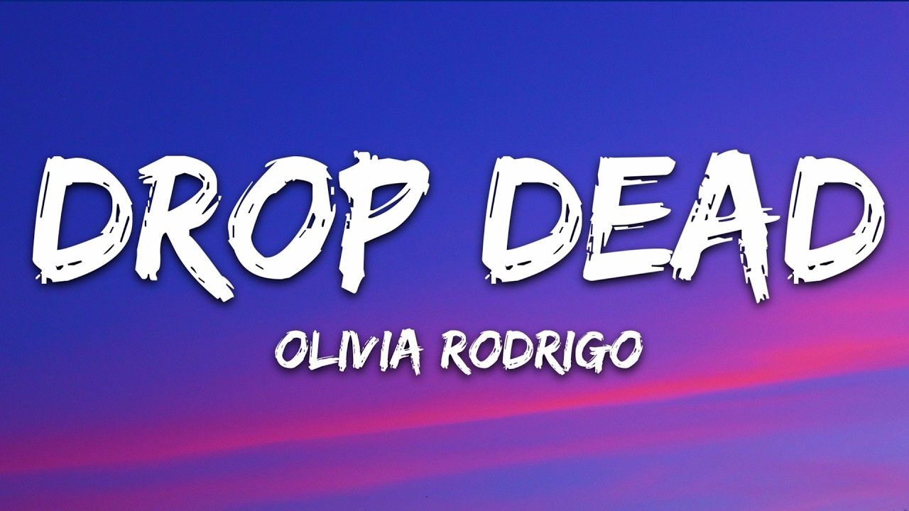 1280x720 Olivia Rodrigo dead (Lyrics)