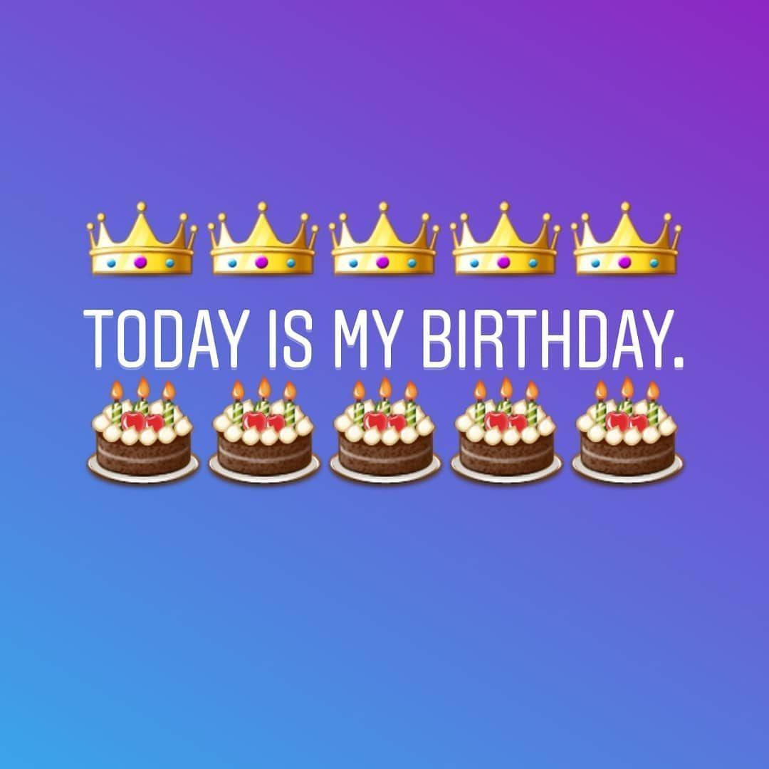 1080x1080 today #is #my #birthday #king # #. Its my birthday, Today is my