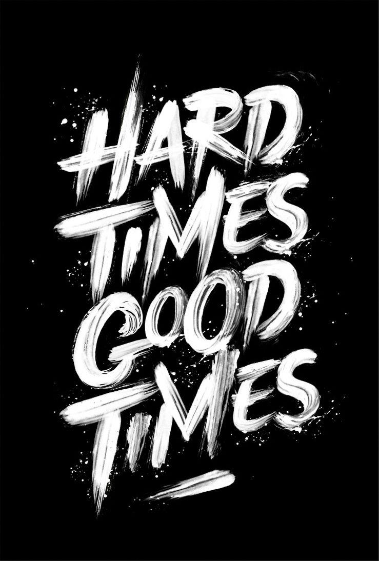 Hard Times Wallpapers - Top Free Hard Times Backgrounds - WallpaperAccess