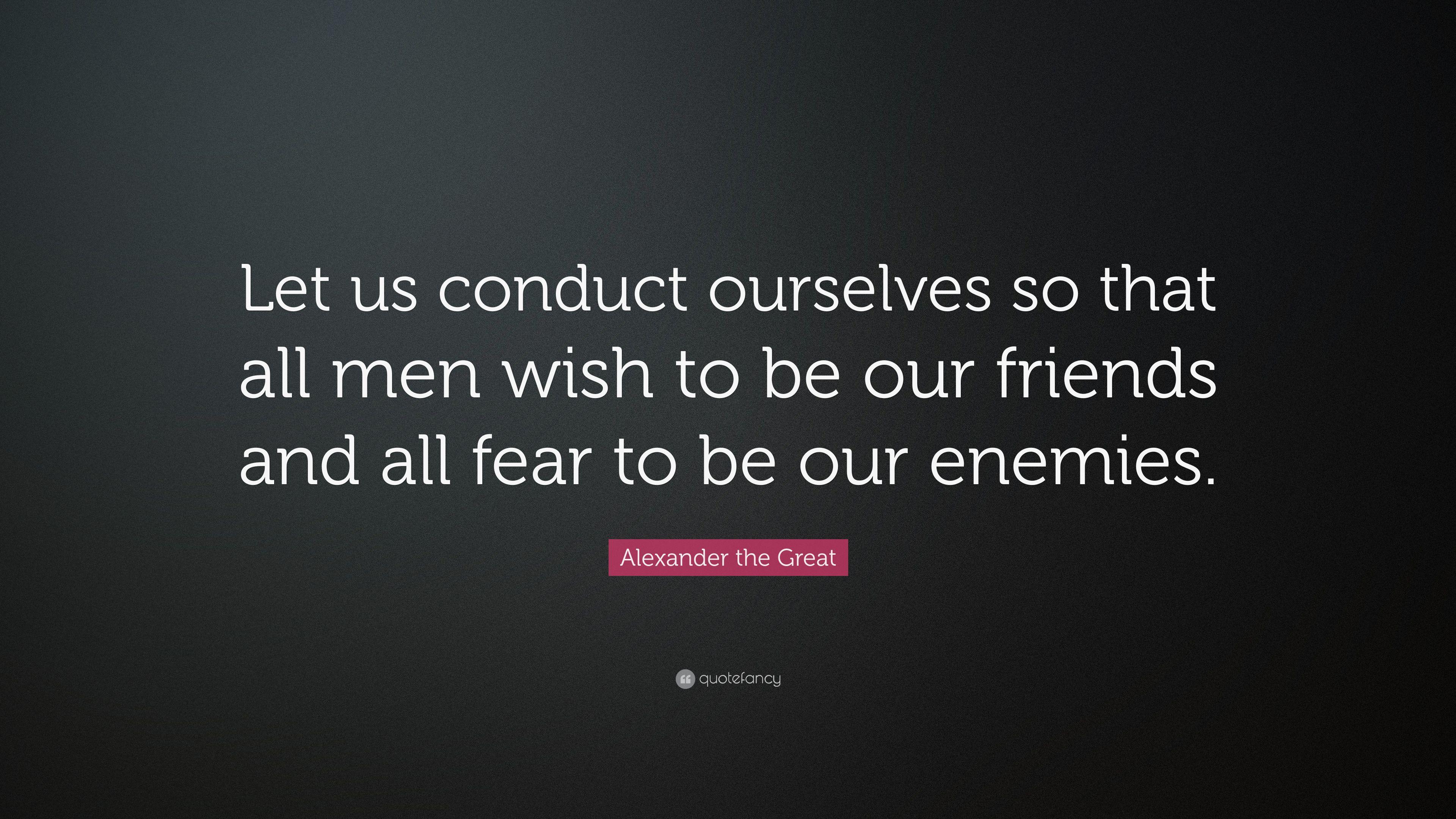 3840x2160 Alexander the Great Quote: “Let us conduct ourselves so that all men