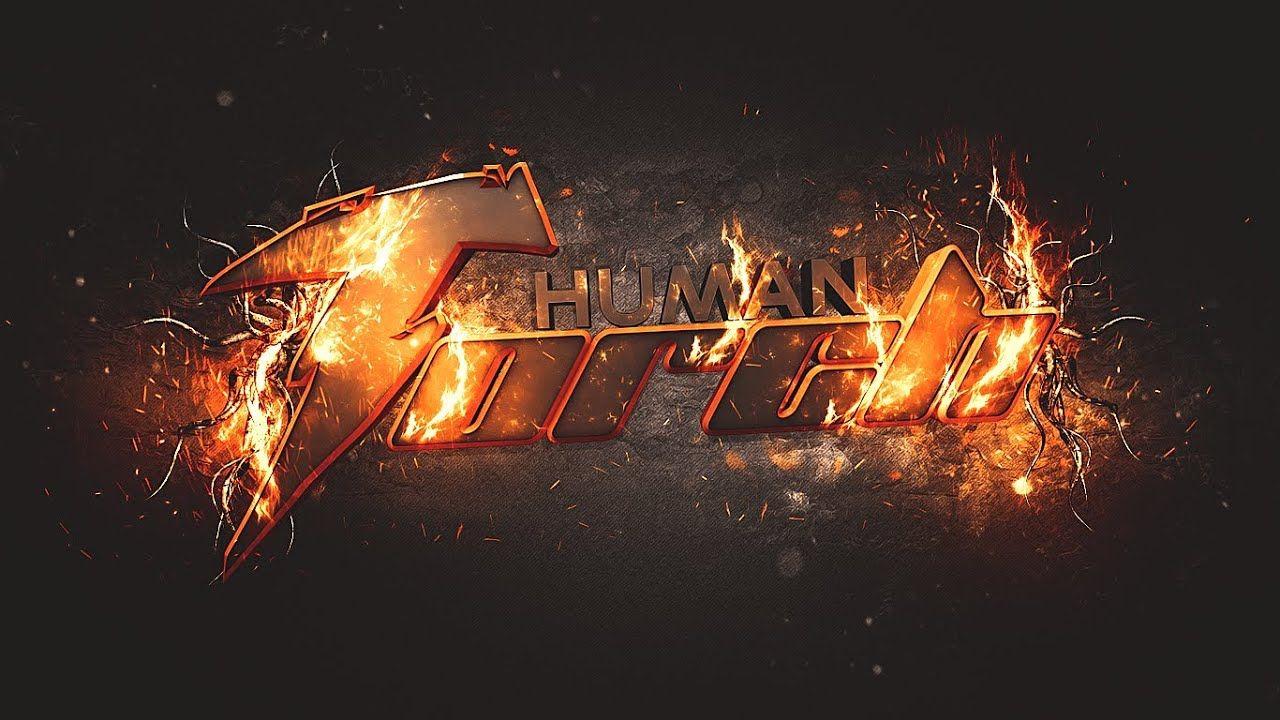 1280x720 Human Torch - @Torchy