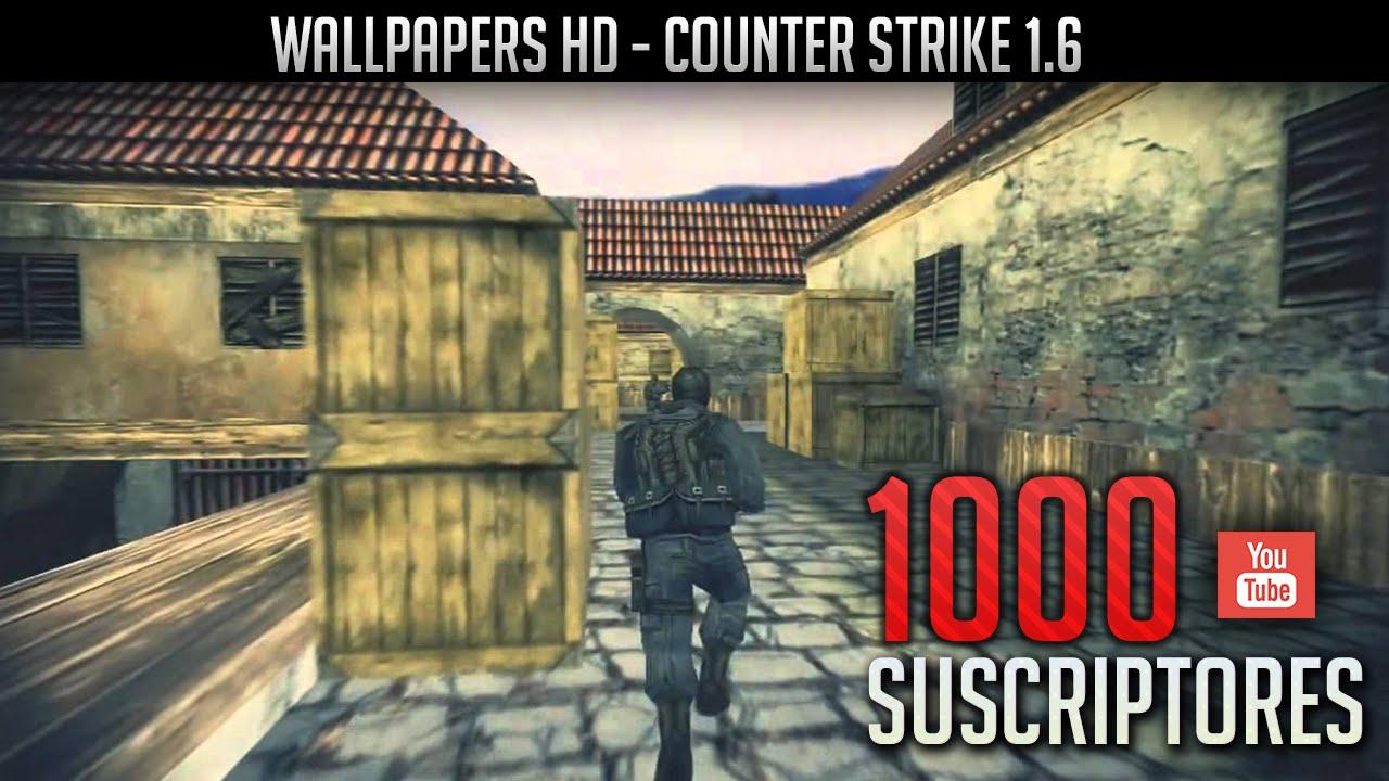 1280x720 ⚜️ 1000 Suscriptores • PACK de Wallpaper Counter Strike 1.6