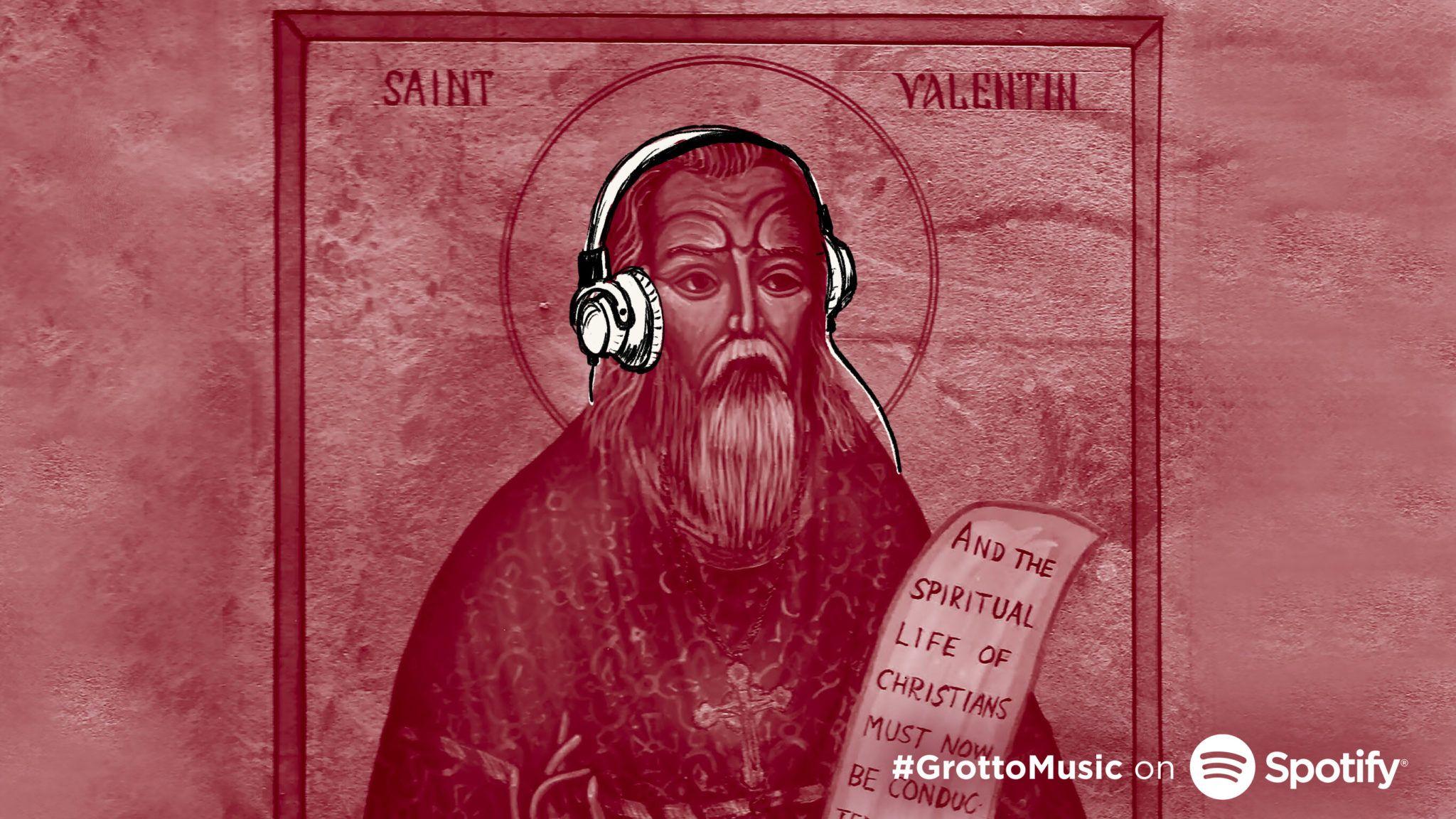 2048x1152 St. Valentine Spotify Playlist. #GrottoMusic