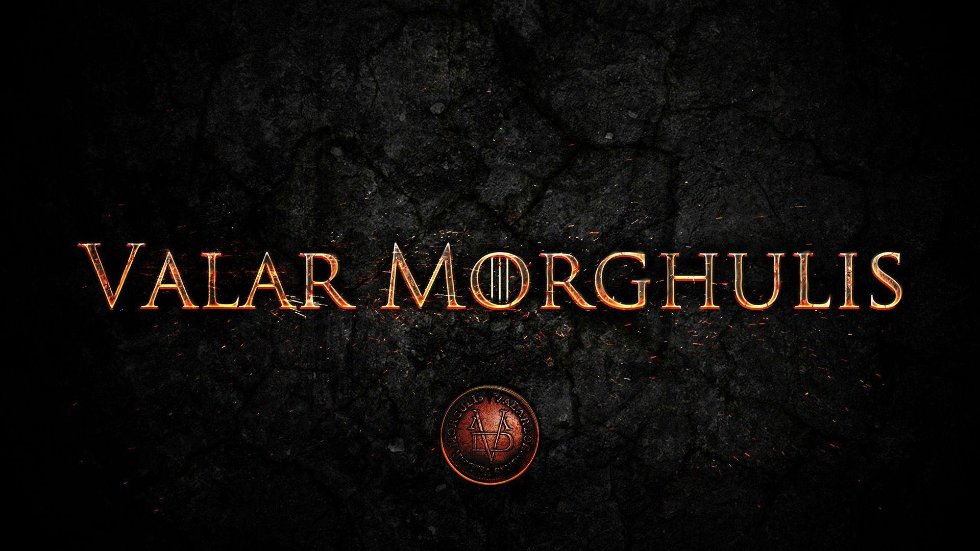 1920x1080 Valar Morghulis Background. Valar Morghulis Wallpaper, Valar Morghulis Game of Thrones