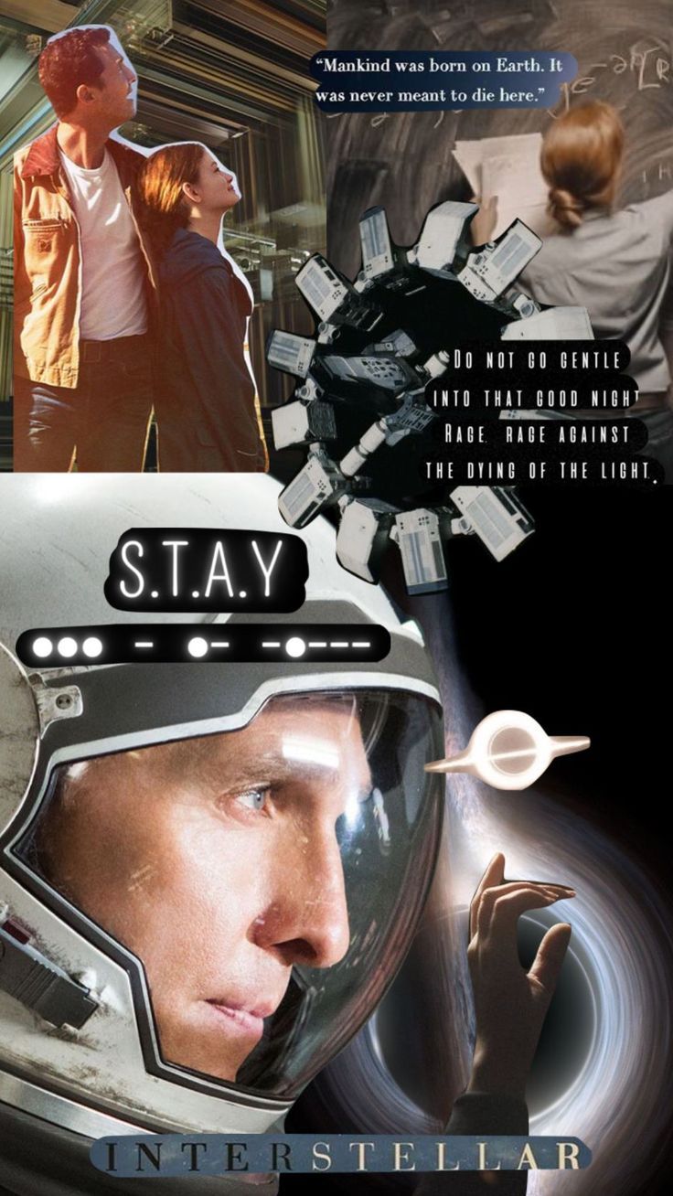 736x1308 Stay interstellar wallpaper. Interstellar moodboard, Interstellar theme, Interstellar movie