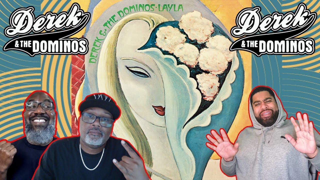 1280x720 Derek & The Dominos - 'Layla' Reaction! Clapton’s Vocals & Duane Allman's Signature Guitar Riffs!