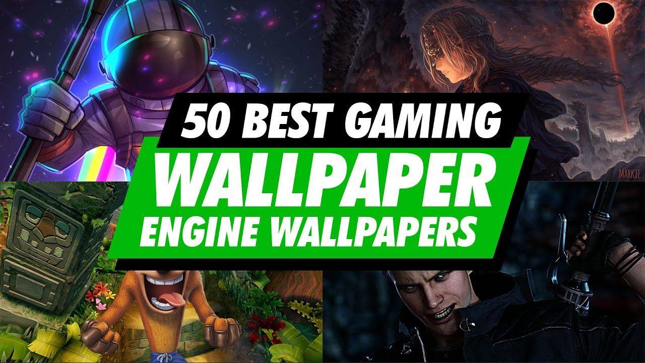 1280x720 TOP 50 Best Gaming Wallpaper Engine Wallpaper