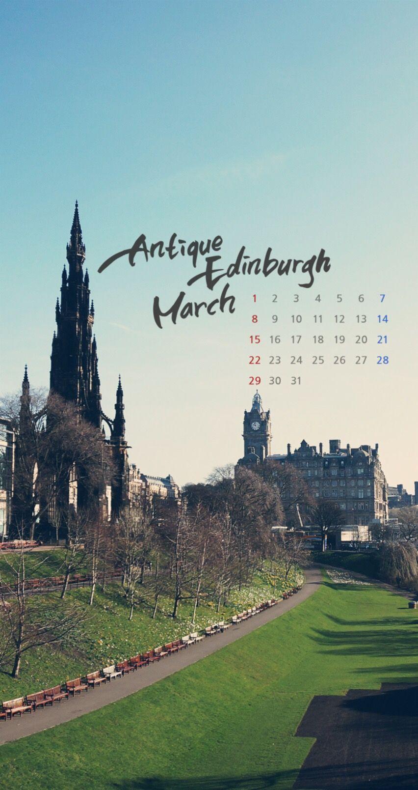852x1608 Antique Edinburgh. Collection of 26 x March 2015 Calendar