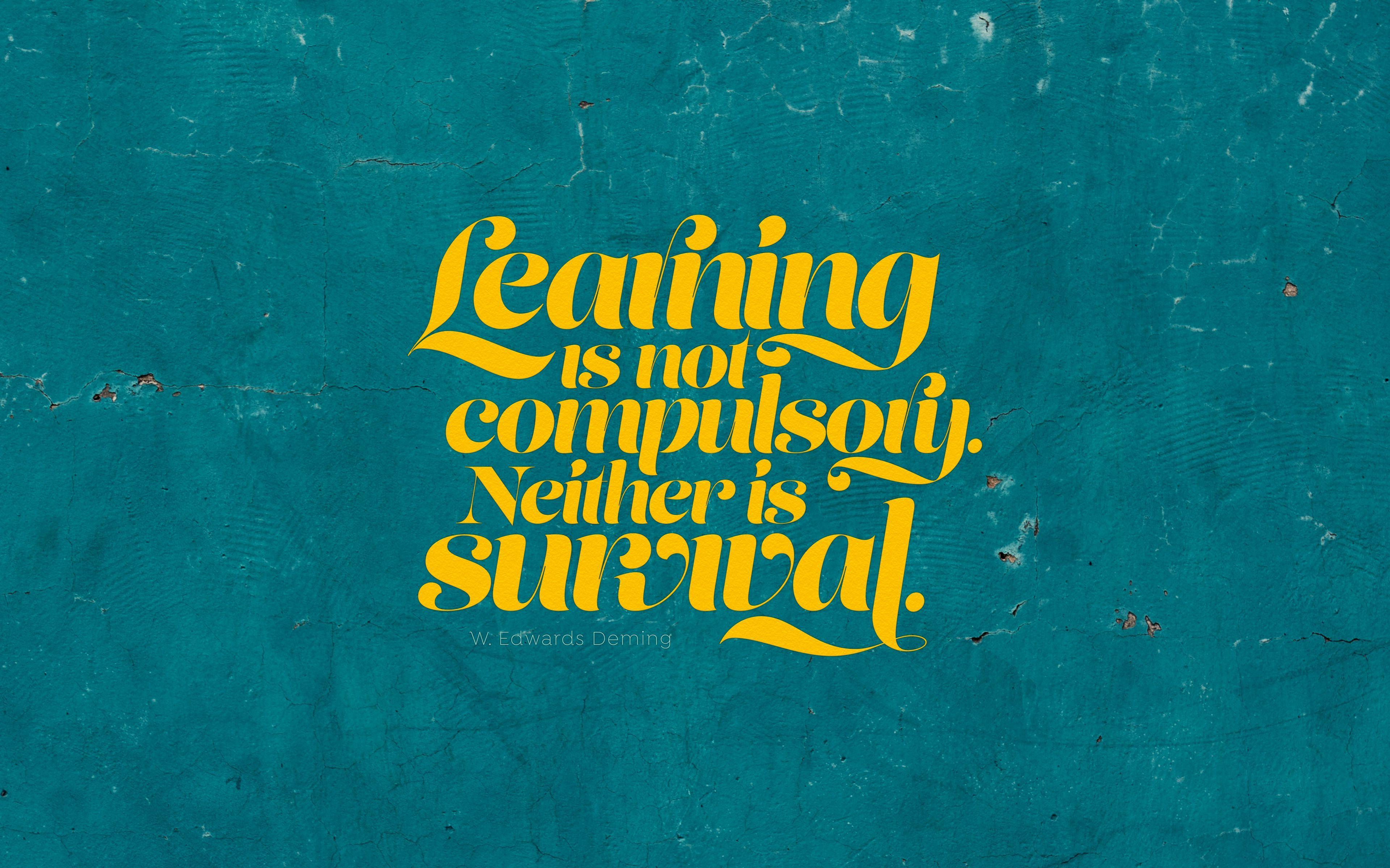 3840x2400 Download wallpaper 3840x2400 quote, learning, saying, opinion