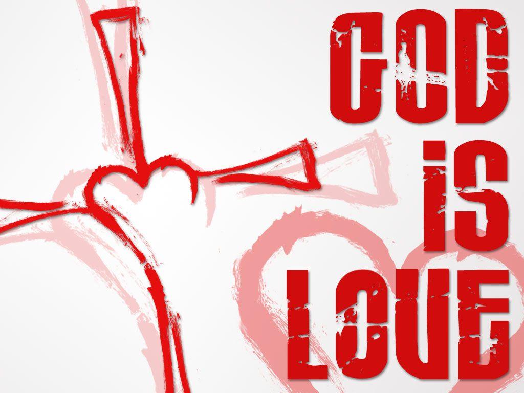 1024x768 God is Love Wallpaper