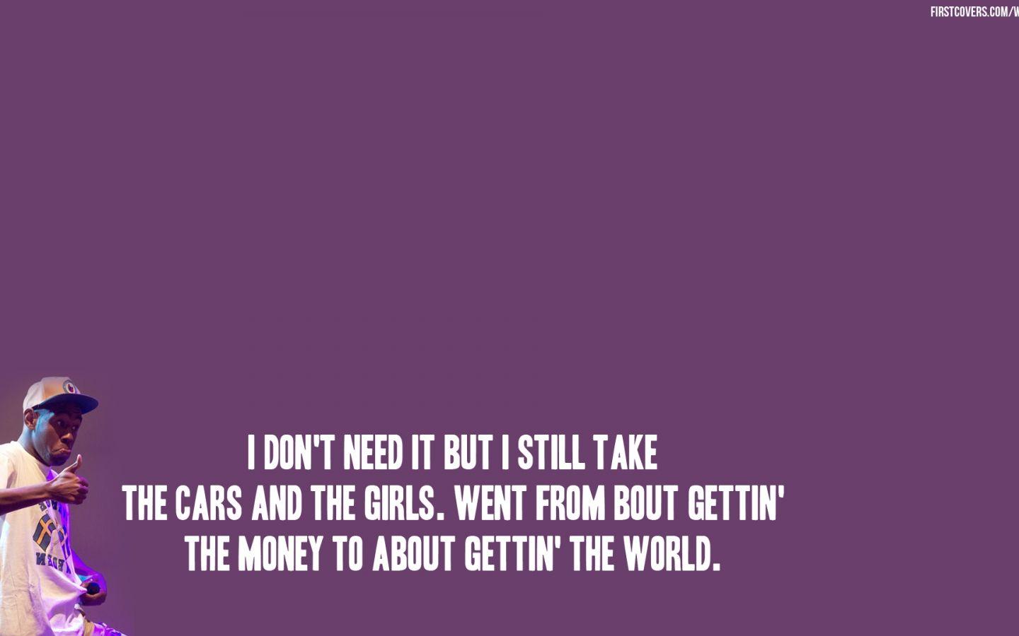 1440x900 Free download Tyler The Creator Quote Wallpaper [1920x1080]