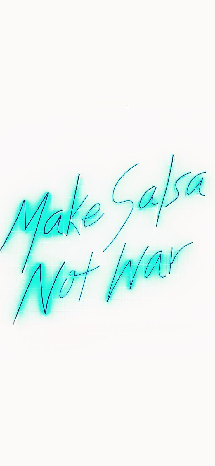 736x1593 iPhone X wallpaper : make salsa not war neon illustration