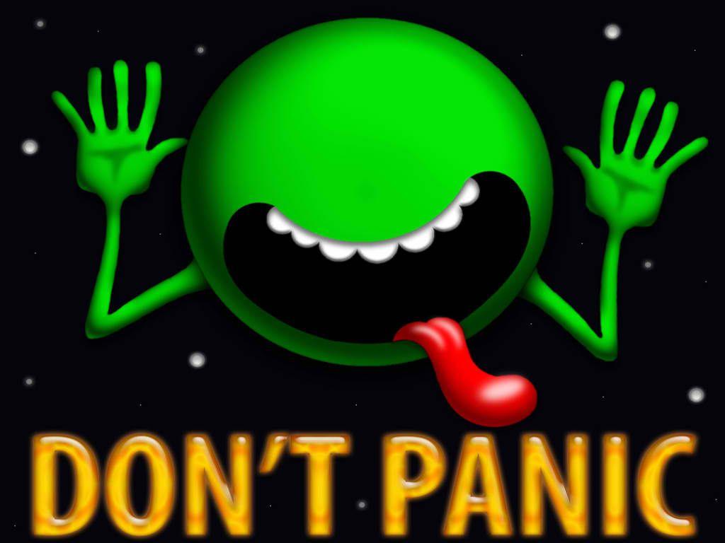 Don't Panic Wallpapers - Top Free Don't Panic Backgrounds - WallpaperAccess