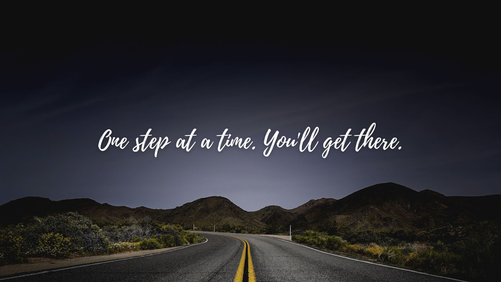 1920x1080 One Step At A Time You Will Get There HD Motivational Wallpaper