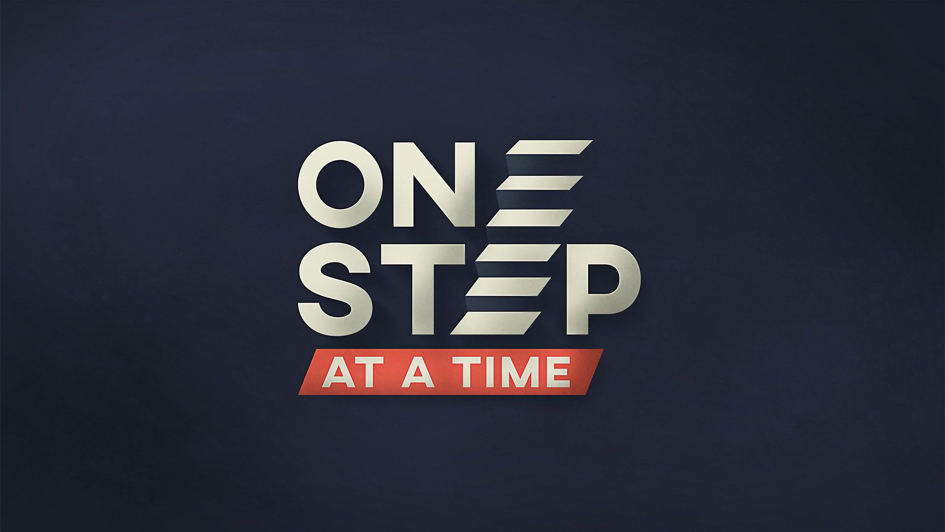 1920x1080 One Step at a Time Series. Crossings Community Church. Crossings Community Church