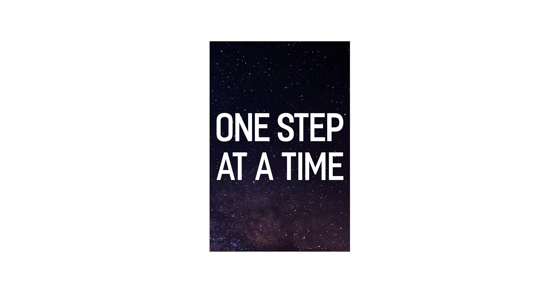 1910x1000 One Step At A Time: Daily Success, Motivation and Everyday Inspiration For Your Best Year Ever, 365 days to more Happiness Motivational Year Long Journal / Daily Notebook / Diary : Journals