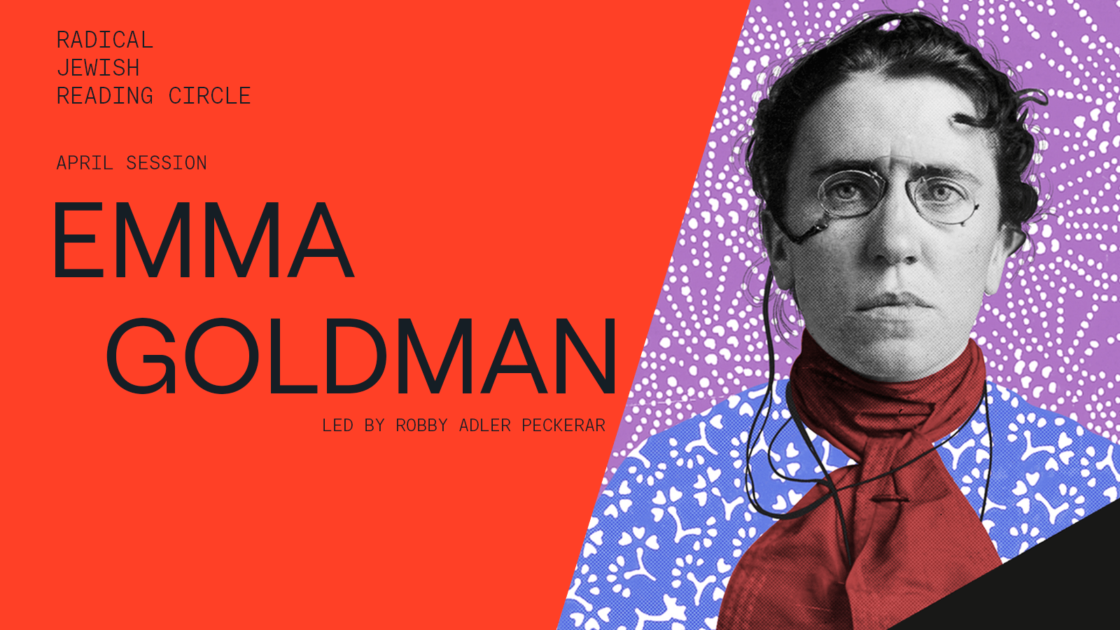 1600x900 Radical Jewish Reading Circle: Emma Goldman 28 Lehrhaus's Hub for Adult Jewish Education