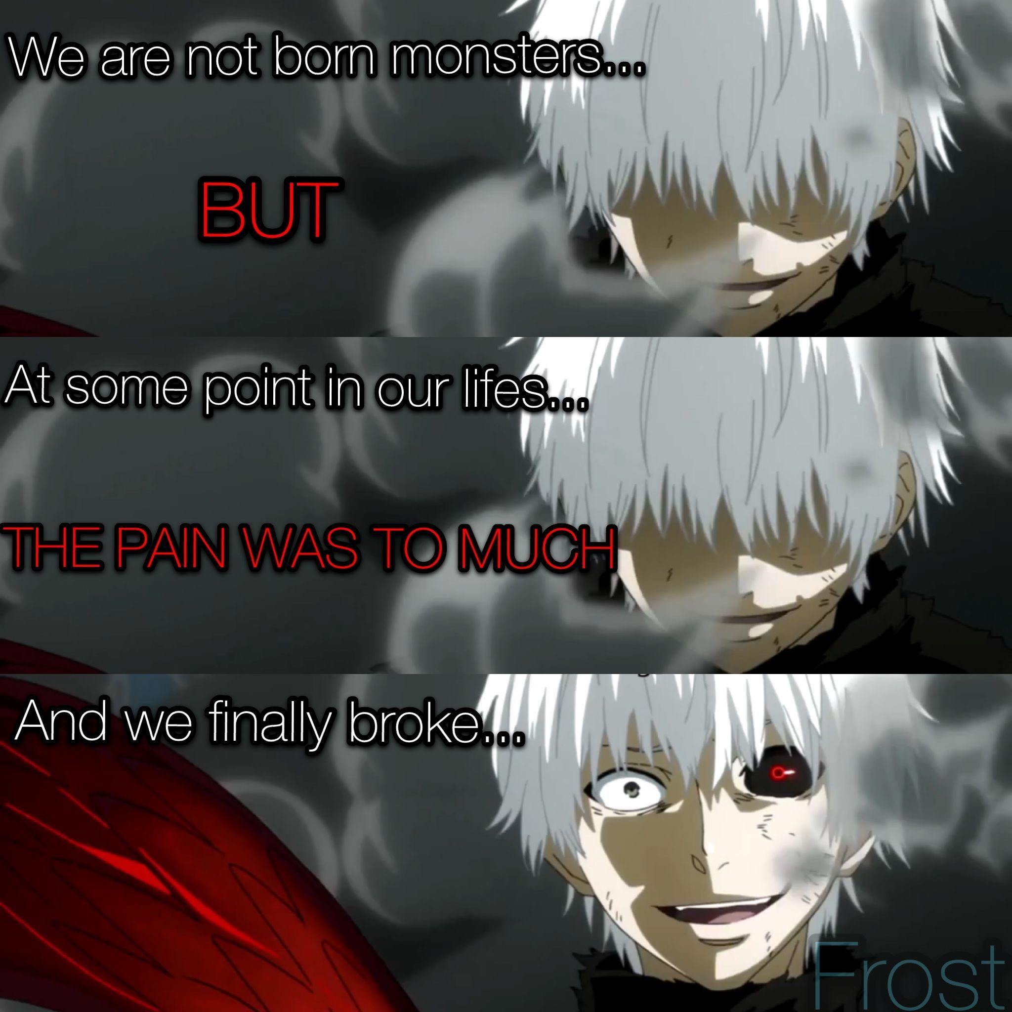  Tokyo Ghoul Quotes  Wallpapers Top Free Tokyo  Ghoul  