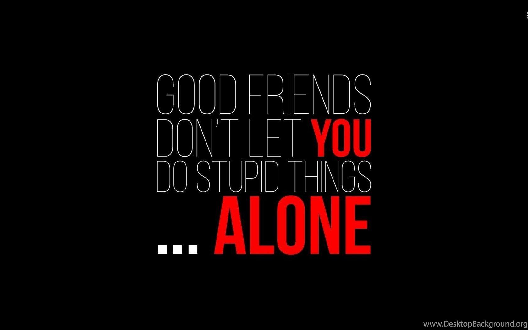 1680x1050 Good Friends Wallpaper Typography Wallpaper Desktop Background