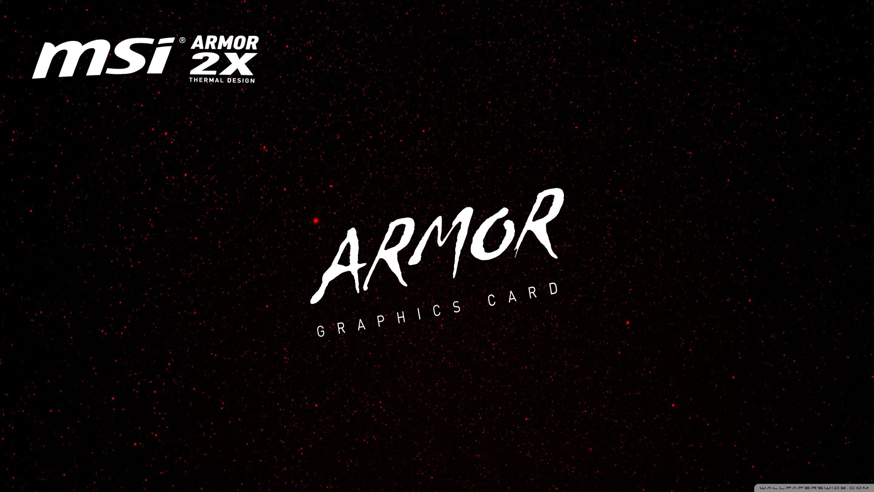 2880x1620 Msi Armor Graphics Card Ultra HD Desktop Background Wallpaper for 4K UHD TV : Tablet