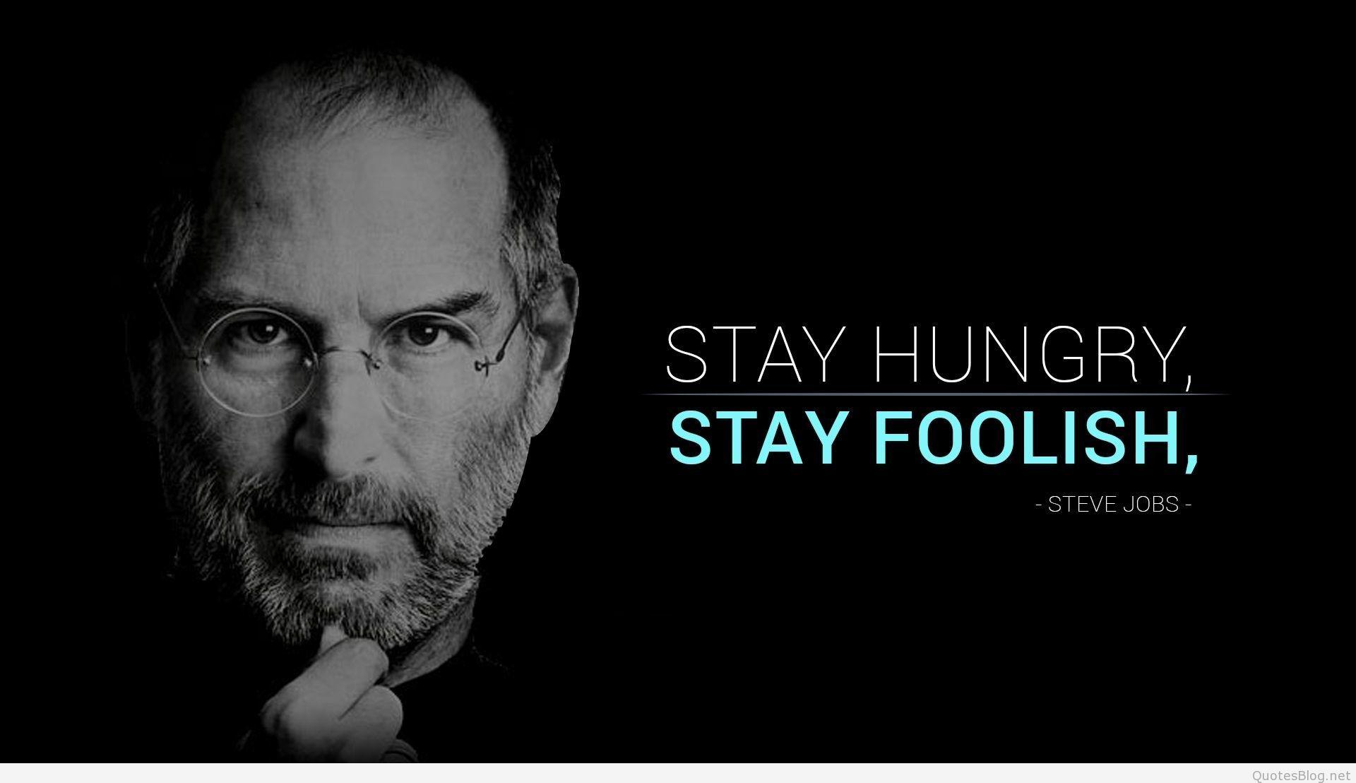 1920x1108 Stevejobsmotivation Data Src Widescreen Steve Jobs Hungry Stay Foolish HD Wallpaper For Pc HD Wallpaper