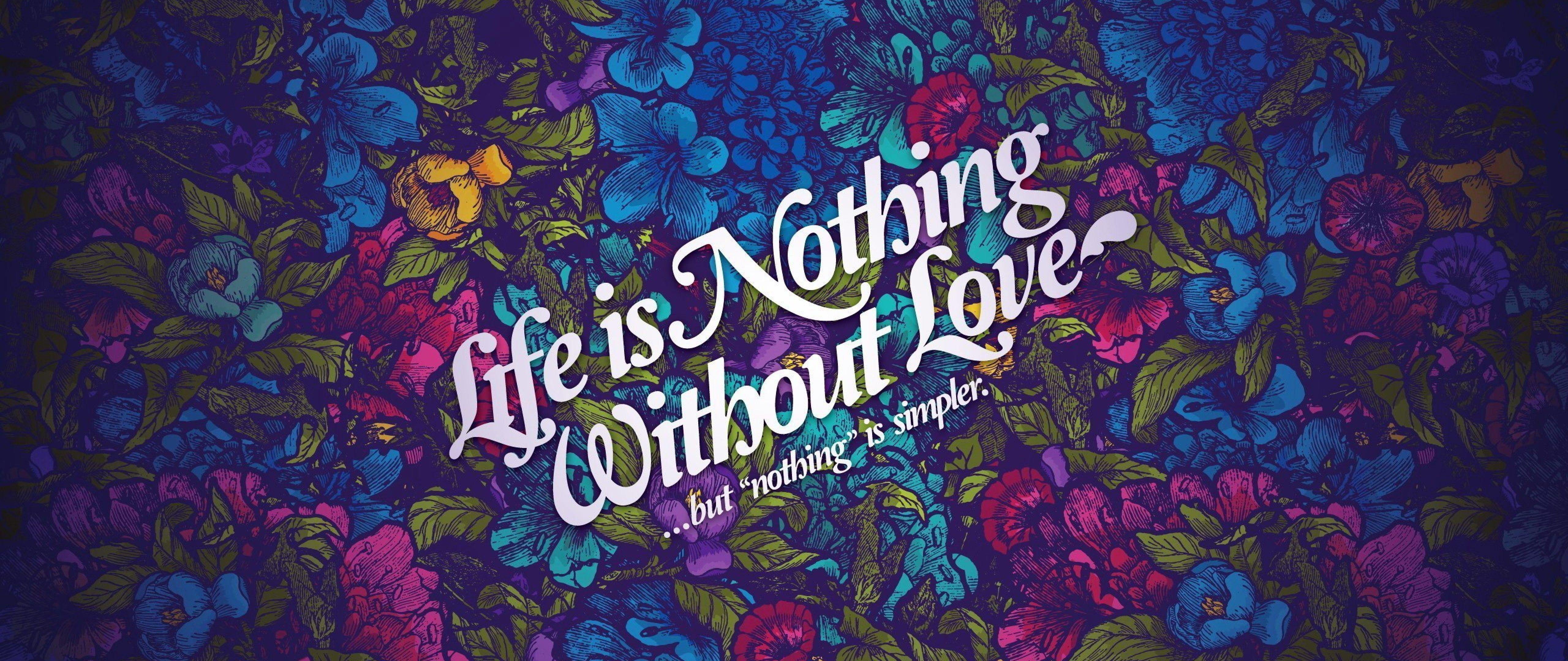 5120x2160 Life Nothing Without Love 4K HD Wallpaper for Desktop and Mobiles 4K Ultra HD Wide TV