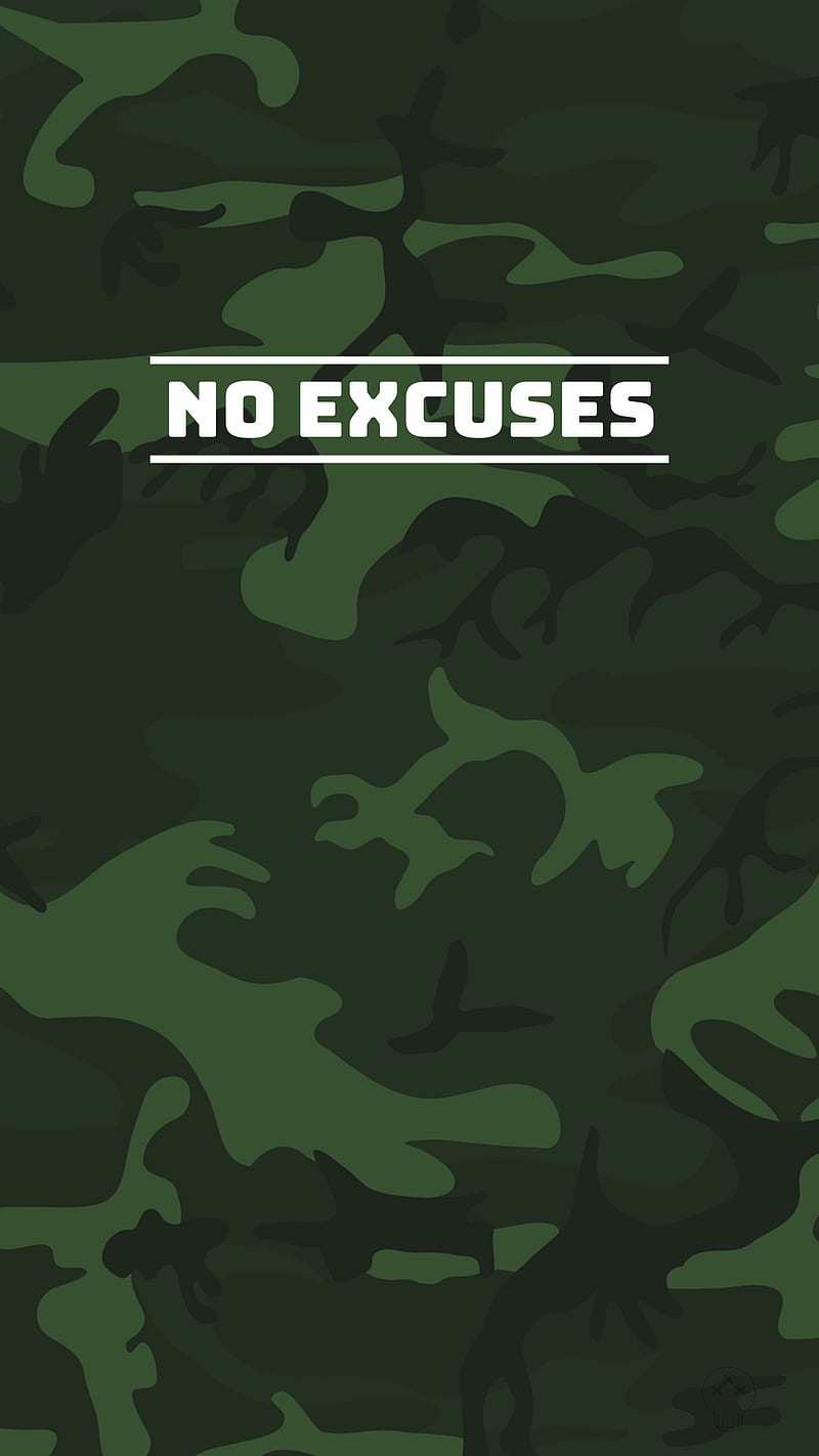 800x1422 Motivation, camouflage, green, military, no excuses, HD phone wallpaper