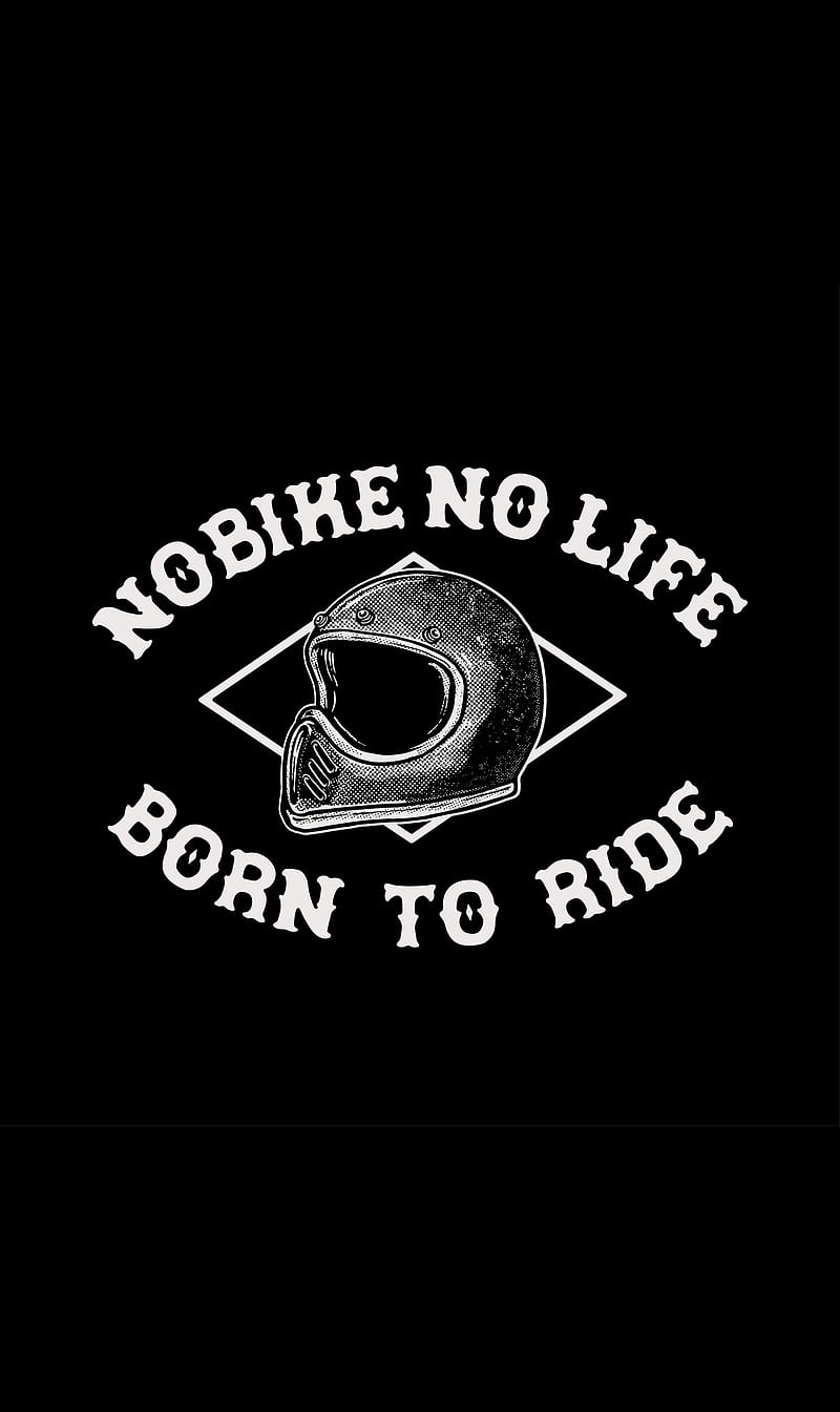 800x1344 HD born to ride wallpaper