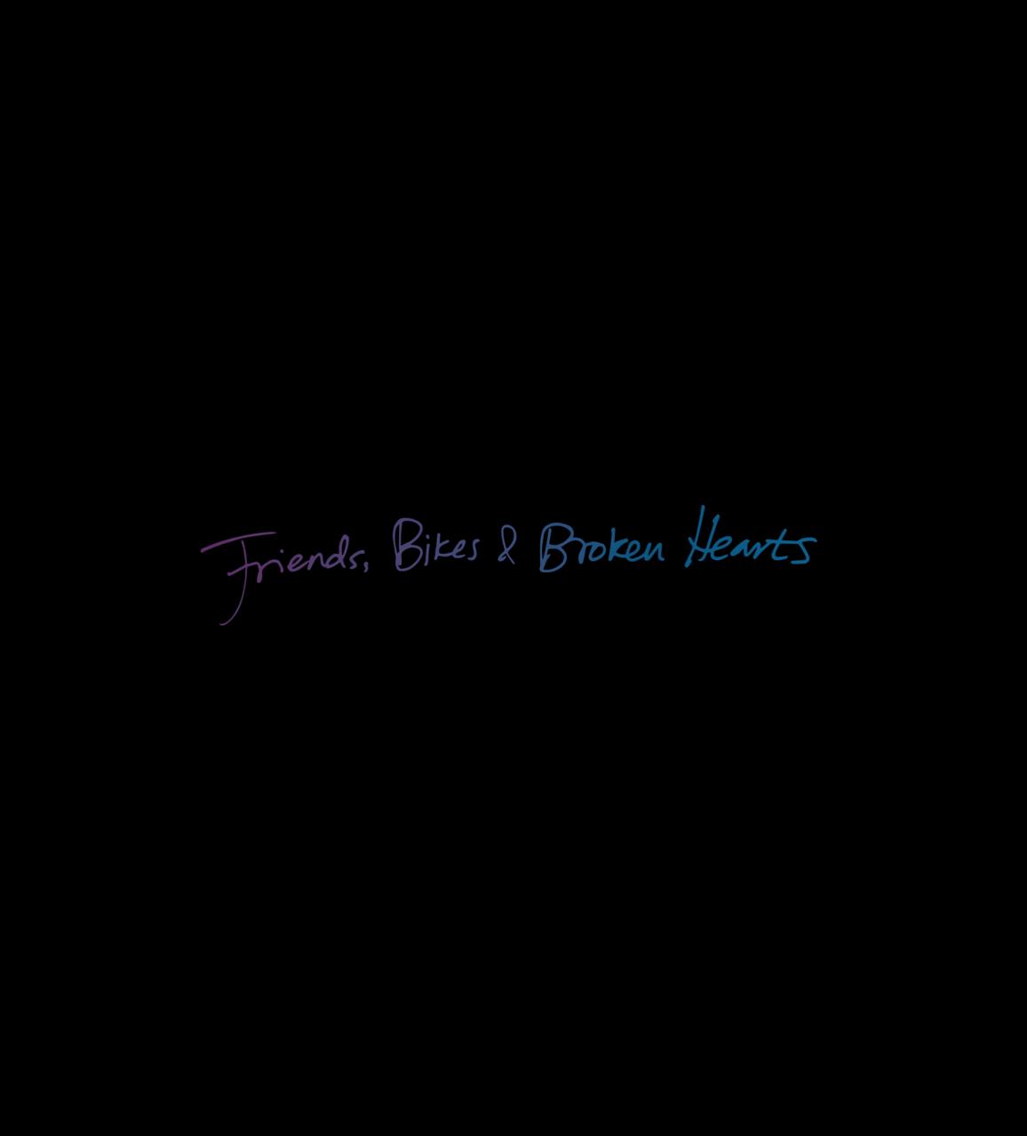 1156x1278 Friends, Bikes & Broken Hearts (Short 2015)