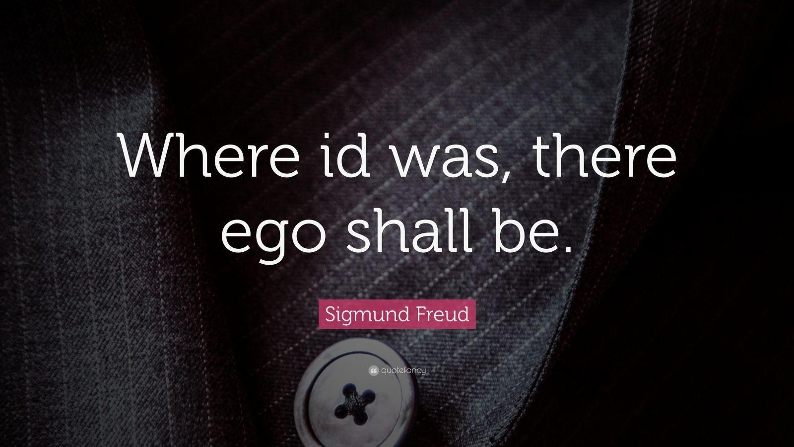 1600x900 Ego Quotes (40 wallpaper). Freud quotes, Ego quotes, Fathers day quotes