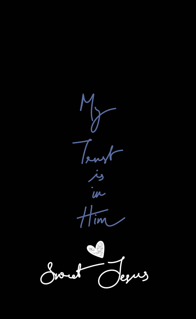 800x1303 Sweet Jesus, love, trust, god, faith, christian, positive, HD phone wallpaper